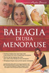 Bahagia Di Usia Menopause