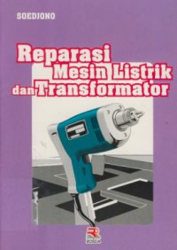 Reparasi mesin listrik dan transformator