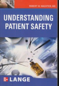 Understanding patient safety