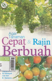 Agar tanaman cepat & rajin berbuah