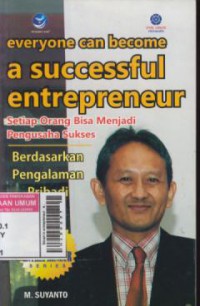 Smart in entrepreneur : everyone can becomea Successful entrepreneur