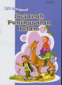 Ayo mengenal sejarah peninggalan Islam