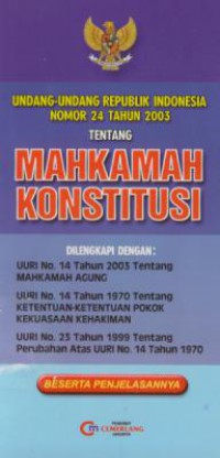 Undang-undang ri nomor 24 tahun 2003 tentang mahkamah konstitusi