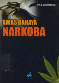 Awas bahaya narkoba