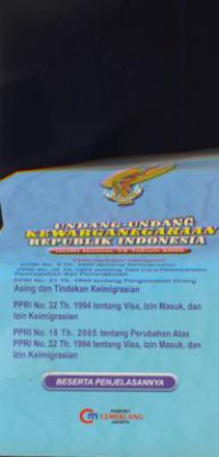 Undang-undang kewarganegaraan Republik Indonesia : UURI nomor 12 tahun 2006