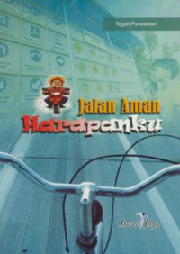 Jalan aman harapanku