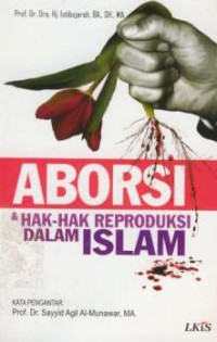 Aborsi & hak-hak reproduksi dalam Islam