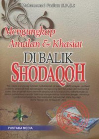 Mengungkap amalam d& khasiat dibalik shodaqoh