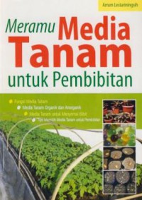 Meramu media tanam untuk pembibitan