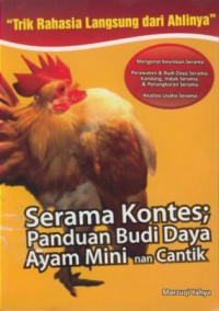 Srama kontes; panduan budidaya ayam mini nan cantik