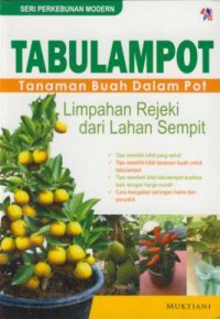 Tabulampot; tanaman dalam pot limpahan rejeki dari lahan sempit