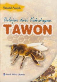 Belajar dari kehidupan tawon