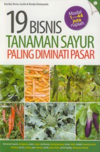 19 Bisnis tanaman sayur paling diminati pasar