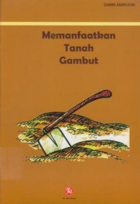 Memanfaatkan tanah gambut