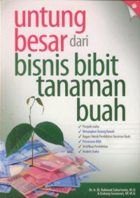 Untung besar dari bisnis bibit tanaman buah