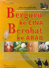 Berguru ke cina berobat ke arab