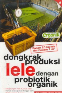 Dongkrak produksi lele dengan probiotik organik