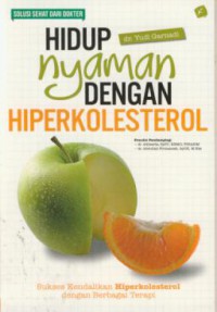 Hidup nyaman dengan hiperkolesterol