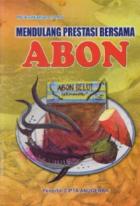 Mendulang Prestasi Bersama Abon