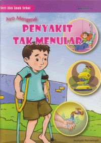 Ayo mengenal penyakit tak menular