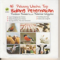 16 peluang usaha top bidang peternakan : panduan sukses menjadi peternak unggulan