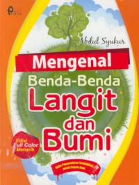 Mengenal benda-benda langit dan bumi