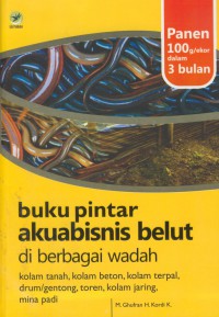 Buku pintar akubisnis belut di berbagai wadah