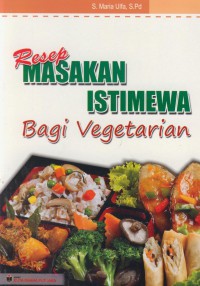 Resep masakan istimewa bagi vegetarian