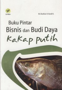 Buku pimtar bisnis dan budi daya kakap putih