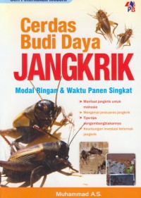 Cerdas budi daya jangkrik : modal ringan & waktu panen singkat