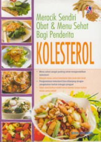 Meracik sendiri obat & menu sehat bagi penderita kolesterol