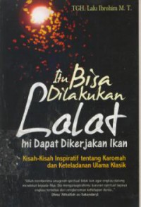 Itu biasa dilakukan lalat ini dapat dikerjakan ikan : kisah-kisah inspiratif tentang karomah dan keteladanan ulama klasik