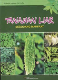 Tanaman liar segudang manfat