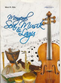 Mengenal seni musik & lagu