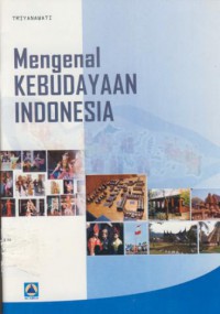 Mengenal kebudayaan Indonesia