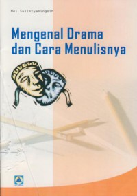 Mengenal drama dan cara menulisnya