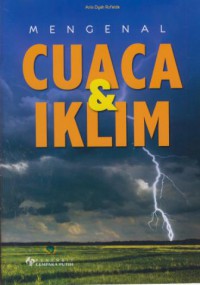 Mengenal cuaca & iklim