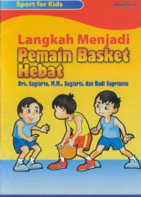 Langkah menjadi pemain basket hebat