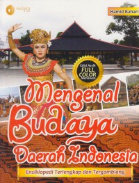 Mengenal budaya daerah Indonesia