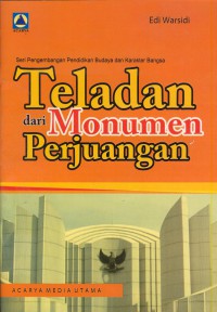 Teladan dari monumen perjuangan