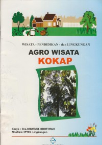 Wisata pendidikan dan lingkungan : Agro wisata Kokap