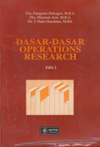 Dasar-dasar operations research : edisi 2