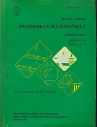 Materi pokok :pendidikan matematika 3-buku iv. 1A-modul 1-9