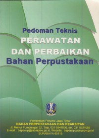 Pedoman teknis perawatan dan perbaikan bahan perpustakaan