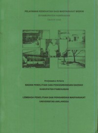 Pelayan kesehatan bagi masyarakat miskin di Kabupaten Pamekasan tahun 2009