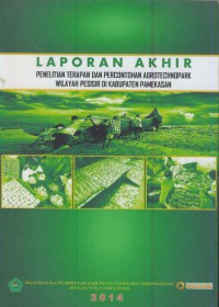 Laporan akhir penelitian terpan dan percontohan agrotechnopark wilayah pesisir di Kabupaten Pamekasan