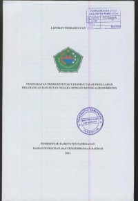 Laporan pendahuluan : peningkatan produktivitas tanaman talas pada lahan pekarangan dan hutan negara dengan agroforestry