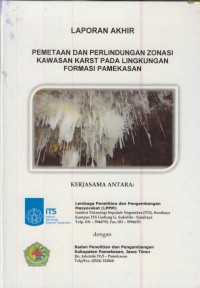 Laporan akhir  pemetaan perlindungan zonasi kawasan karst pada lingkungan formasi Pamekasan