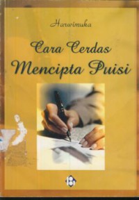 Cara cerdas mencipta puisi