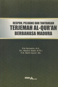 Respon, peluang dan tantangan terjemah al-qur'an berbahasa madura